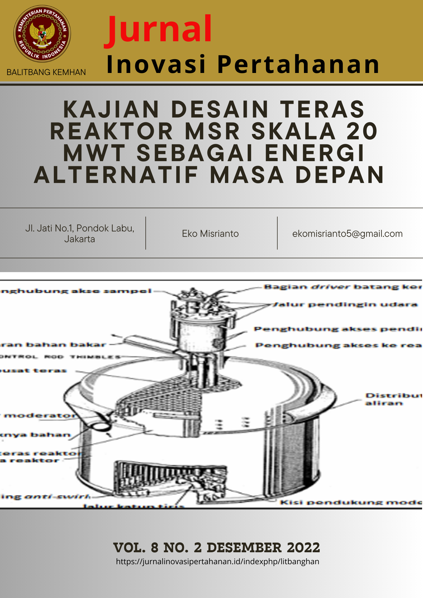 KAJIAN DESAIN TERAS REAKTOR MSR SKALA 20 MWt SEBAGAI ENERGI ALTERNATIF MASA DEPAN